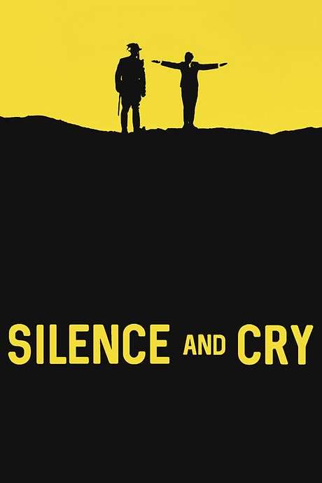 Silence and Cry